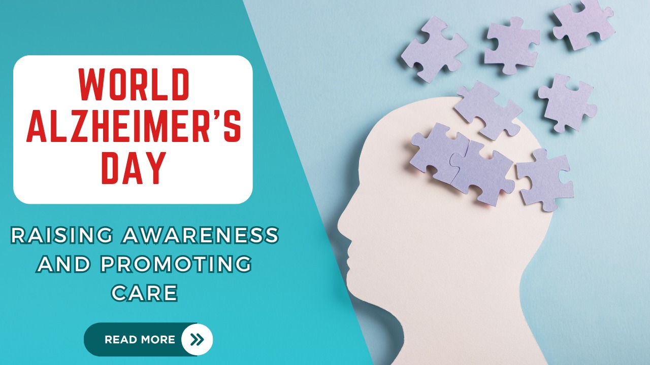 World Alzheimer's Day: Raising Awareness and Promoting Care