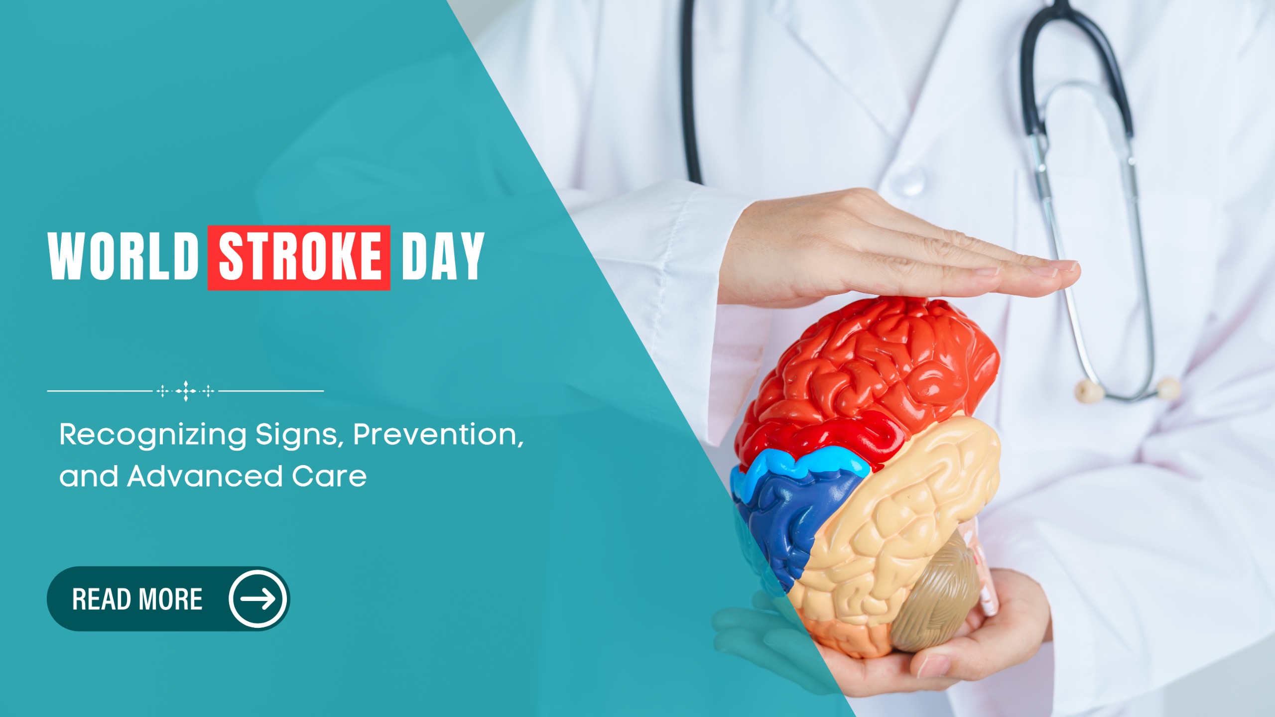 World Stroke Day: Recognizing Signs, Prevention, and Advanced Care